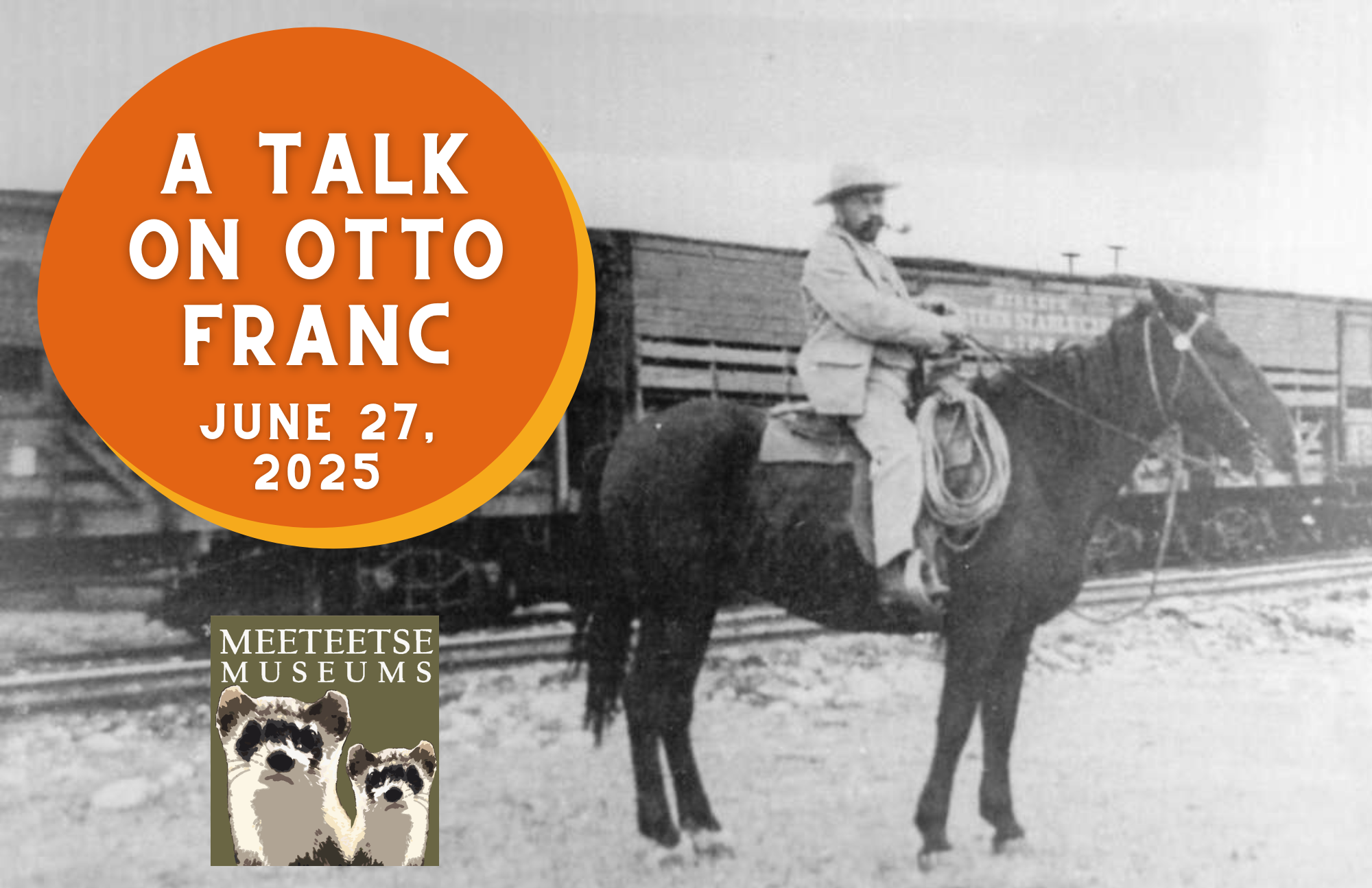 A promotional image that depicts Otto Franc on horseback in front of a train.
