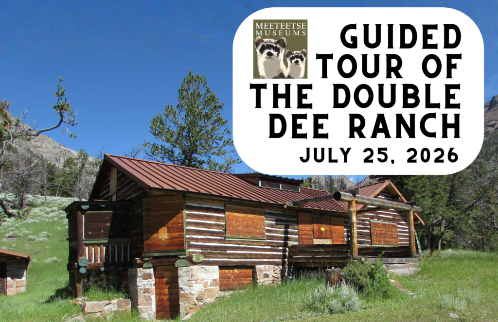 Double Dee Ranch Tour 2026 – Meeteetse Museums